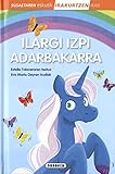 Ilargi izpi adarbakarra (Irakurri Susaetaren esckutik 0. maila)