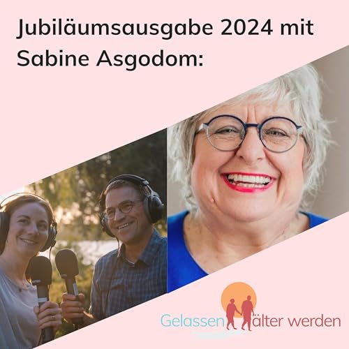 Sabine Asgodom Jubil&auml;umgsfolge 2024