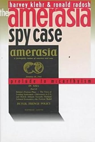 The Amerasia Spy Case: Prelude to McCarthyism