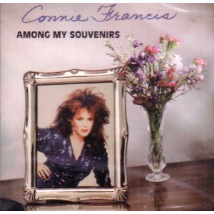 Among My Souvenirs [Audio CD] Connie Francis [Audio CD] Connie Francis