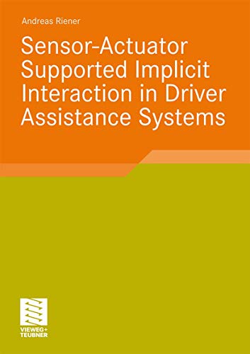 Sensor-Actuator Supported Implicit Interaction in Driver Assistance Systems view 2