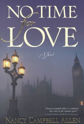 No Time for Love: A Novel 1577346521 Book Cover