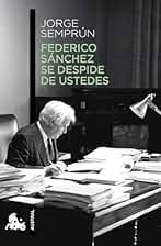 Federico Sánchez se despide de ustedes (Contemporánea)