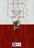 Historia Polski 1795-1914 8301181052 Book Cover