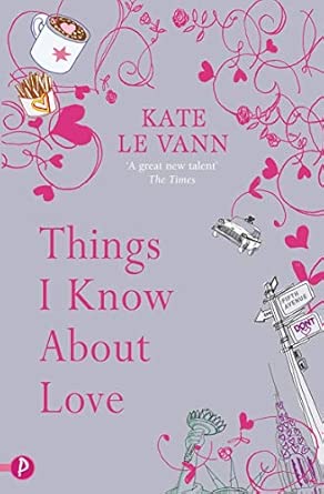 Things I Know About Love book cover