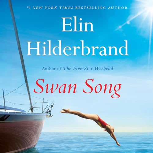 Swan Song (Audible Audio Edition) Elin Hilderbrand, Erin Elin Hilderbrand