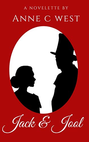 Jack & Jool (Sweet Historical Romance Novelette) by [Anne C. West]