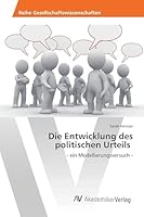 Die Entwicklung des politischen Urteils 3639476476 Book Cover