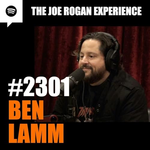 Page de couverture de Joe Rogan Experience _2301 - Ben Lamm(M4A_128K)