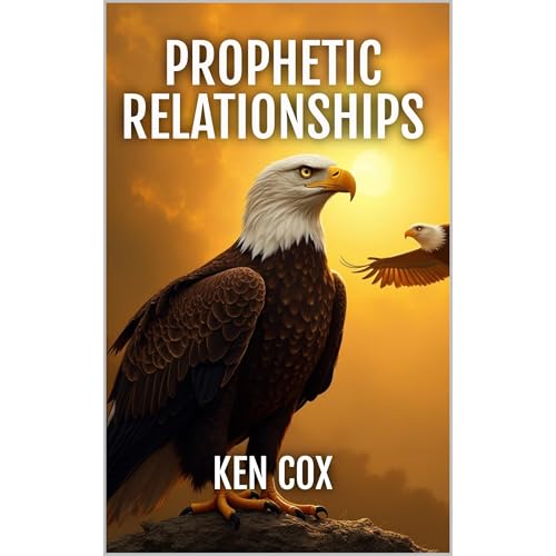 Prophetic Relationships by Ken Cox episode artwork