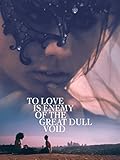 duell enemy at the gates stream hd  To Love is Enemy of the Great Dull Void [OV]