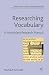Researching Vocabulary: A Vocabulary Research Manual (Research and Practice in Applied Linguistics)