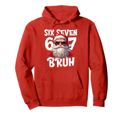 67 Six Seven Bruh Cool Christmas 6 7 Meme Men Women Kids p[J[