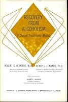 Recovery from alcoholism;: A social treatment model 0398028303 Book Cover