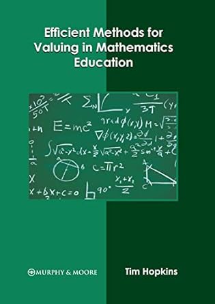Amazon.com: Efficient Methods for Valuing in Mathematics Education ...