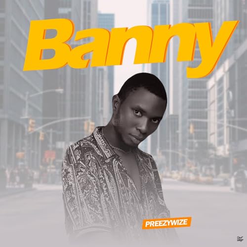 Prezzy Bando Rapper Banny by Preezywize on Prime Music