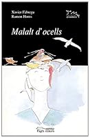 Malalt D'Ocells 8479358815 Book Cover