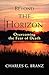 Beyond the Horizon: Overcoming the Fear of Death