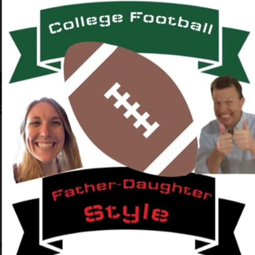 College Football Father Daughter Style Podcast Por Steven Hesse arte de portada
