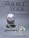 Faberg&Atilde;&copy; Eggs: A Retrospective Encyclopedia