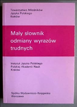 Paperback Maly slownik odmiany wyrazow trudnych (Polish Edition) [Polish] Book