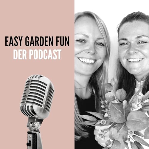 Couverture de Easy Garden Fun - Der Podcast