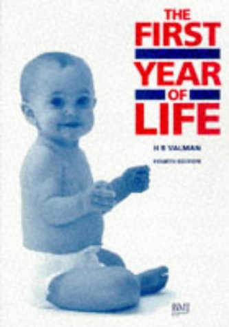 First Year of Life 4th Edn