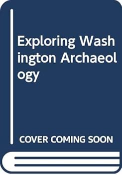 Hardcover Exploring Washington Archaeology Book