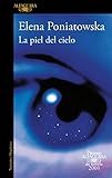  La piel del cielo (Premio Alfaguara de novela 2001)