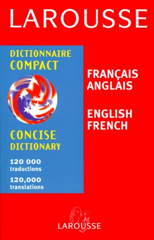 Larousse Concise Dictionary French English/English French