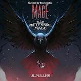 Mage: Millennial Mage, Book 2