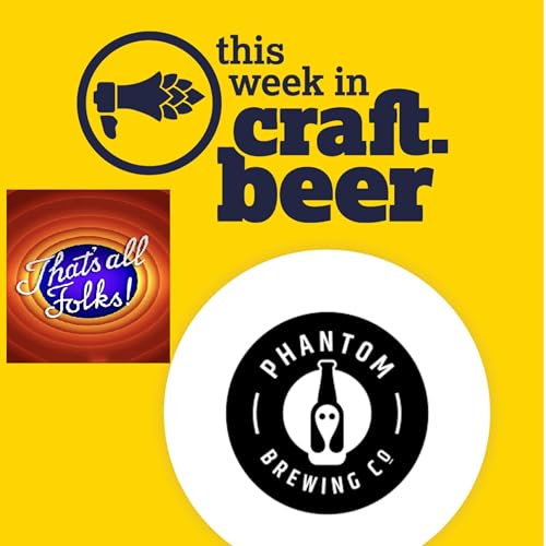 Episode 225 - The Farewell Episode - Live from Phantom Brewing Co.