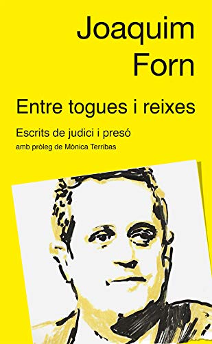 Entre togues i reixes: Escrits  de judici i presó: 9 (Enciclopèdia)