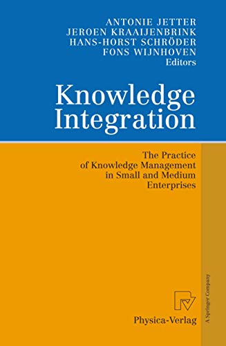 Knowledge Integration: Practice of Knowledge Management in SMEs