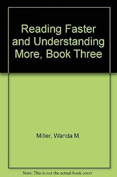 Reading Faster and Understanding More, Book Three