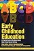 Early Childhood Education (School-Based Practice in Action)