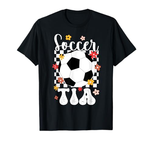 Soccer Tia Groovy Tia Of A Soccer Player Tia T-Shirt