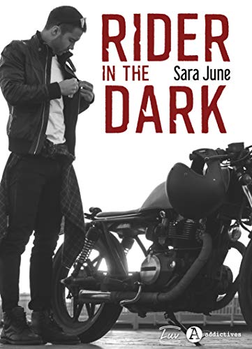 Télécharger Rider in the Dark: Une romance à deux voix dans le monde des bikers. Gratuit