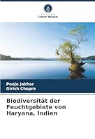 Biodiversität der Feuchtgebiete von Haryana, Indien (German Edition) 620893043X Book Cover