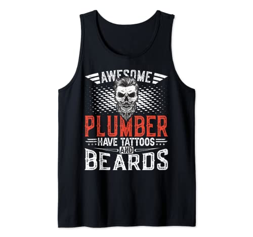 Awesome Plumber Have Tattoos And Beards - Plumber Canotta