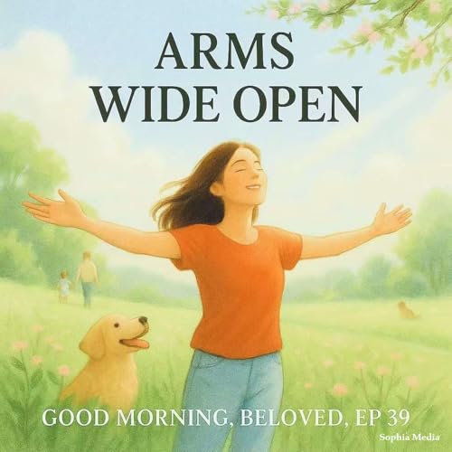 『Good Morning, Beloved, E39: Arms Wide Open』のカバーアート