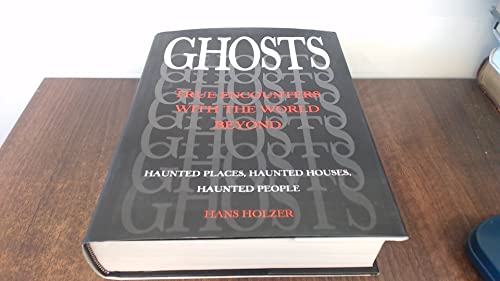 Ghosts - True Encounters With The World Beyond ... B0043T79JY Book Cover