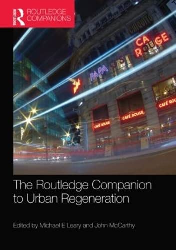 The Routledge Companion to Urban Regeneration      1st Edition