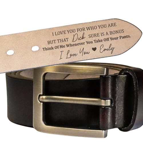 I Love You For Who You Are But That Sure Is A Bonus, Personalized Engraved Leather Belt - Naughty Gift for Boyfriend, Husband, Sexy Anniversary Idea2