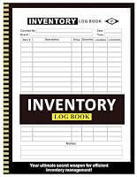 Inventory Log Book: 8.5" x 11" Inches 100+ Pages 1965312004 Book Cover