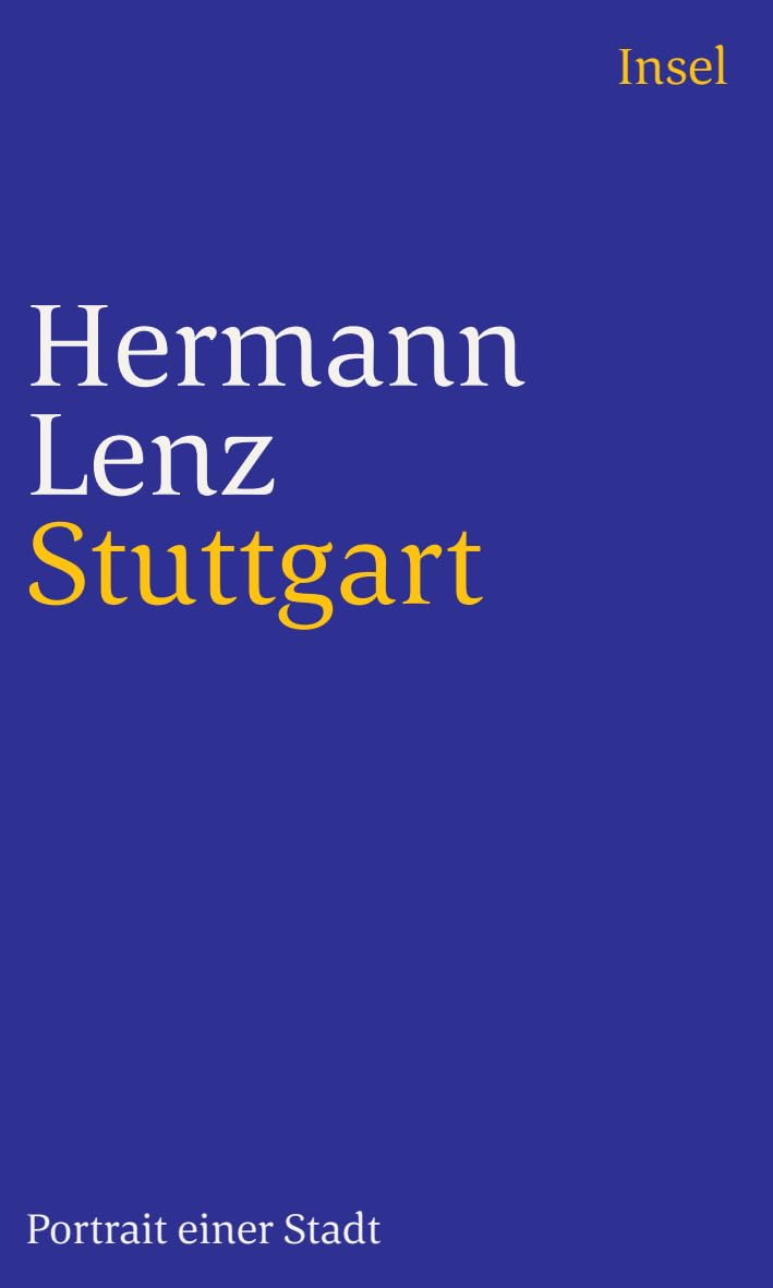 Stuttgart: Portrait einer Stadt