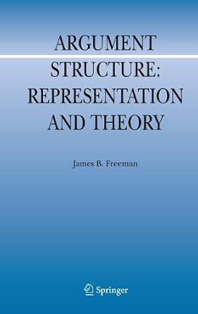Argument Structure:: Representation and Theory: 18 2011th Edition-Wow! eBook