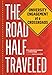 The Road Half Traveled: University Engagement at a Crossroads (Transformations in Higher Education)