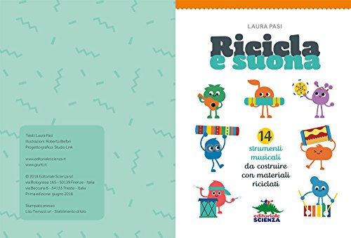 Ricicla E Suona: 14 Strumenti Musicali Da Costruire Con Materiali Riciclati - 4