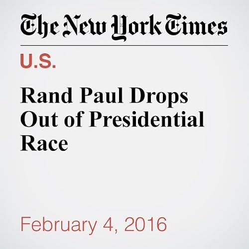 Rand Paul Drops Out of Presidential Race  cover art
